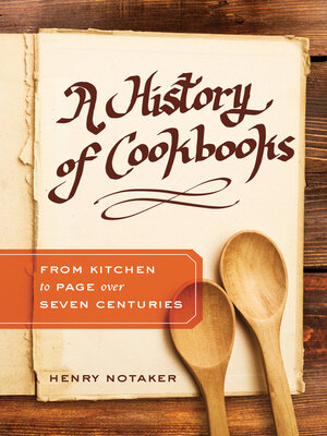 A History of Cookbooks - ebook